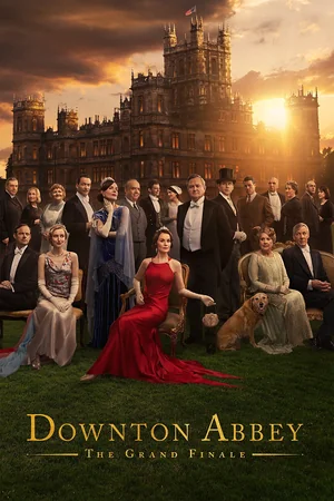Downton Abbey The Grand Finale (2025) PH