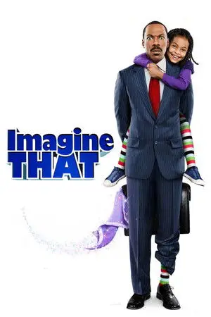 Imagine That (2009) พ่อลูกคู่ใสหัวใจมหัศจรรย์